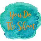 You Do The Shoot